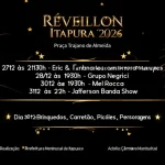 RÉVEILLON DE ITAPURA 2026 TRAZ 4 NOITES DE FESTA NA PRAÇA