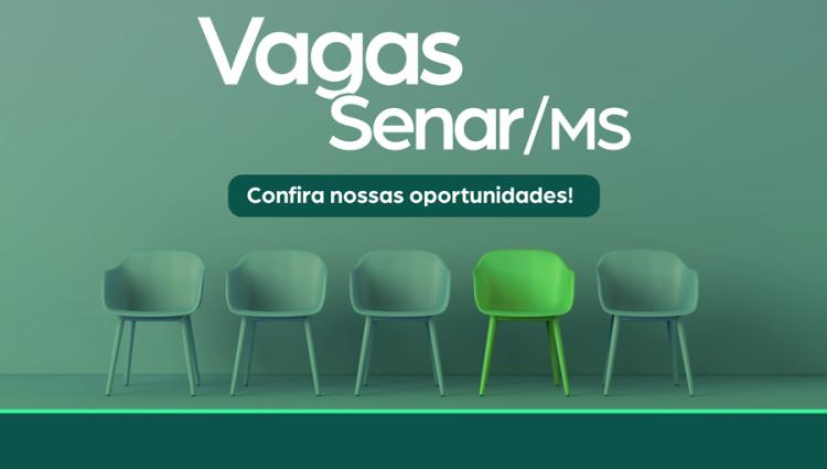 PROCESSO SELETIVO DO SENAR/MS OFERECE 3 CARGOS E SALÁRIOS DE ATÉ R$ 9,5 MIL