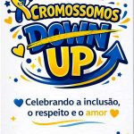 Andradina Celebra a Inclusão com o 3º Encontro Cromossomos Down Up