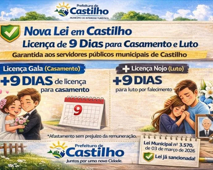 LICENÇA DE 9 DIAS PARA CASAMENTO E LUTO EM CASTILHO