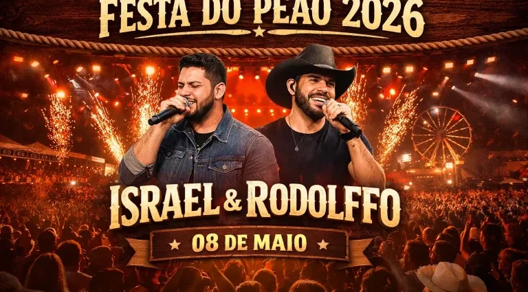 FESTA DO PEÃO 2026 CONFIRMA ISRAEL & RODOLFFO POR R$ 450 MIL EM 08 DE MAIO