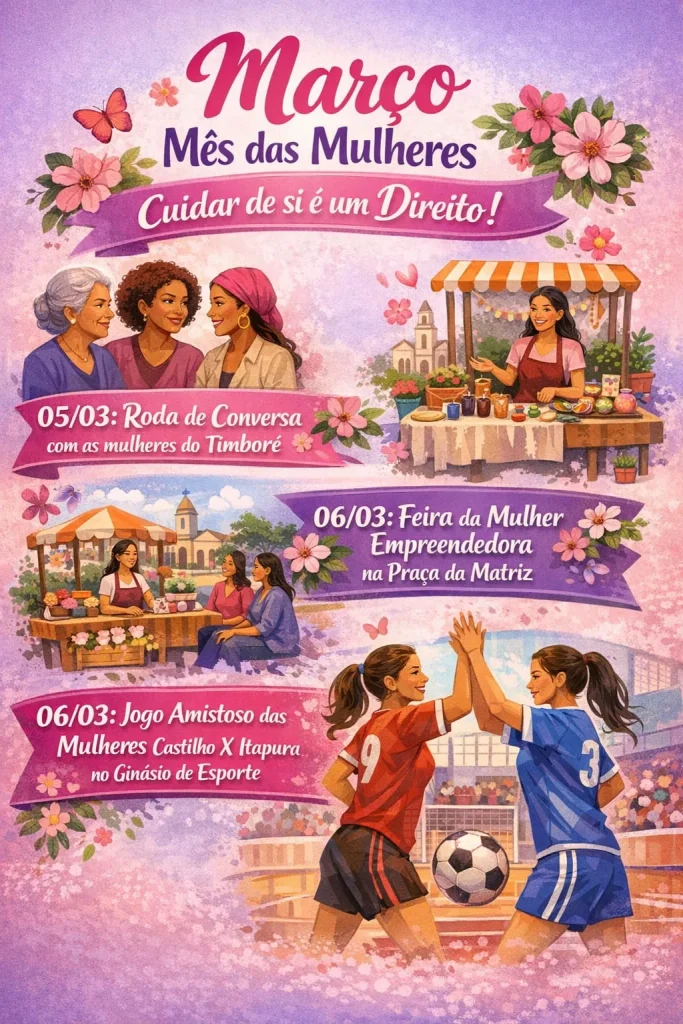 mês das mulheres em Castilho terá roda de conversa, feira empreendedora e jogo feminino nos dias 5 e 6 de março