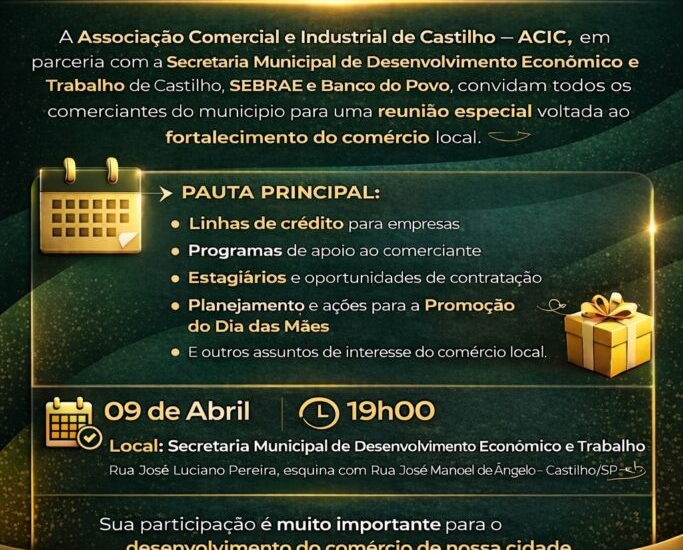 Reunião Estratégica da ACIC e Prefeitura de Castilho: Fortalecendo o Comércio Local