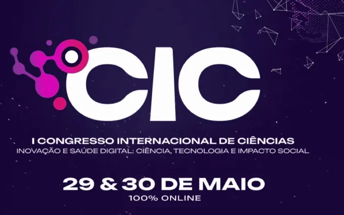 CONGRESSO INTERNACIONAL DE CIÊNCIAS DISCUTE INOVAÇÃO E SAÚDE ONLINE E GRÁTIS