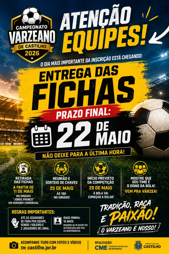 Campeonato Varzeano de Castilho 2026 entra na reta final das inscrições e prazo para entrega das fichas termina no dia 22 de maio.
