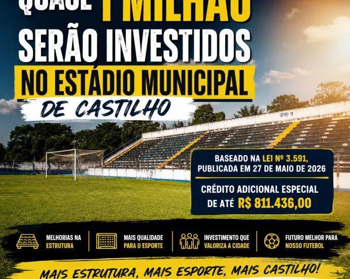 Investimento de R$ 811 mil no Estádio Municipal de Castilho
