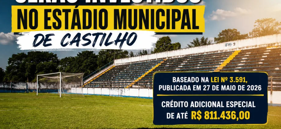 Investimento de R$ 811 mil no Estádio Municipal de Castilho Investimento de R$ 811 mil no Estádio Municipal de Castilho