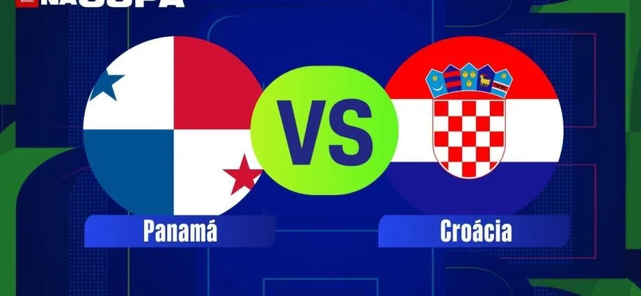 PANAMÁ X CROÁCIA: HORÁRIO E ONDE ASSISTIR À COPA DO MUNDO