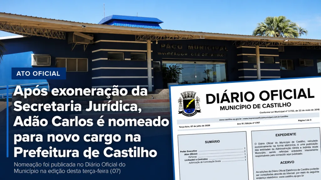 Após exoneração da Secretaria Jurídica, Adão Carlos é nomeado para novo cargo na Prefeitura de Castilho