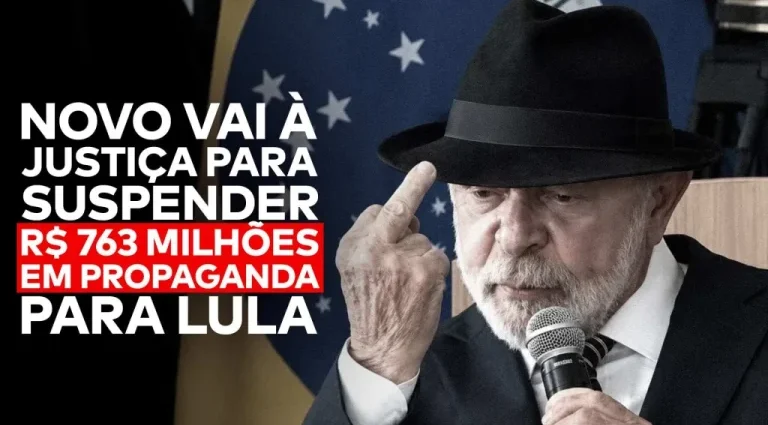 Partido Novo Aciona Justiça para Bloquear R$ 763 Milhões em Propaganda Governamental