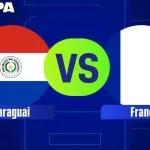 PARAGUAI X FRANÇA: HORÁRIO E ONDE ASSISTIR À COPA DO MUNDO