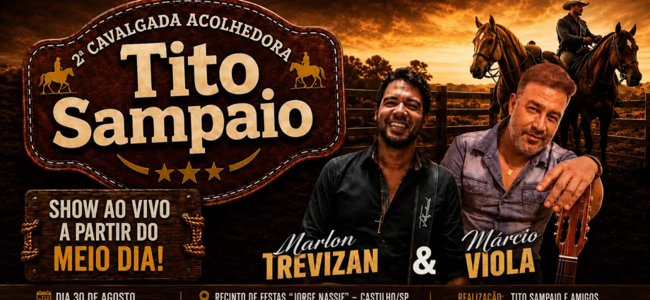 2ª Cavalgada Acolhedora Tito Sampaio promete música e gastronomia no Recinto Adão Severino 2ª Cavalgada Acolhedora Tito Sampaio promete música e gastronomia no Recinto Adão Severino
