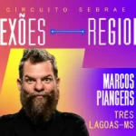 Marcos Piangers ministra palestra gratuita em Três Lagoas no Circuito Sebrae Conexões Regionais