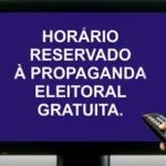 Início do Horário Eleitoral no Rádio e TV em Todo o País