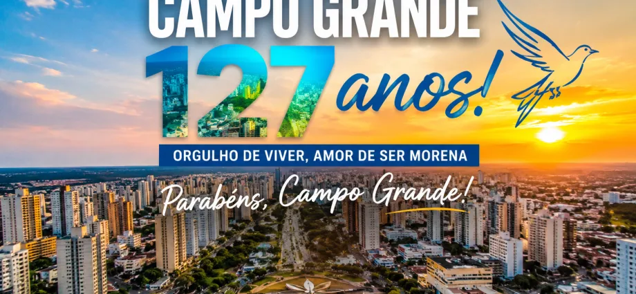 Campo Grande celebra 127 anos de história e cultura