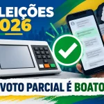 Eleições 2026: voto parcial é boato e não anula escolhas