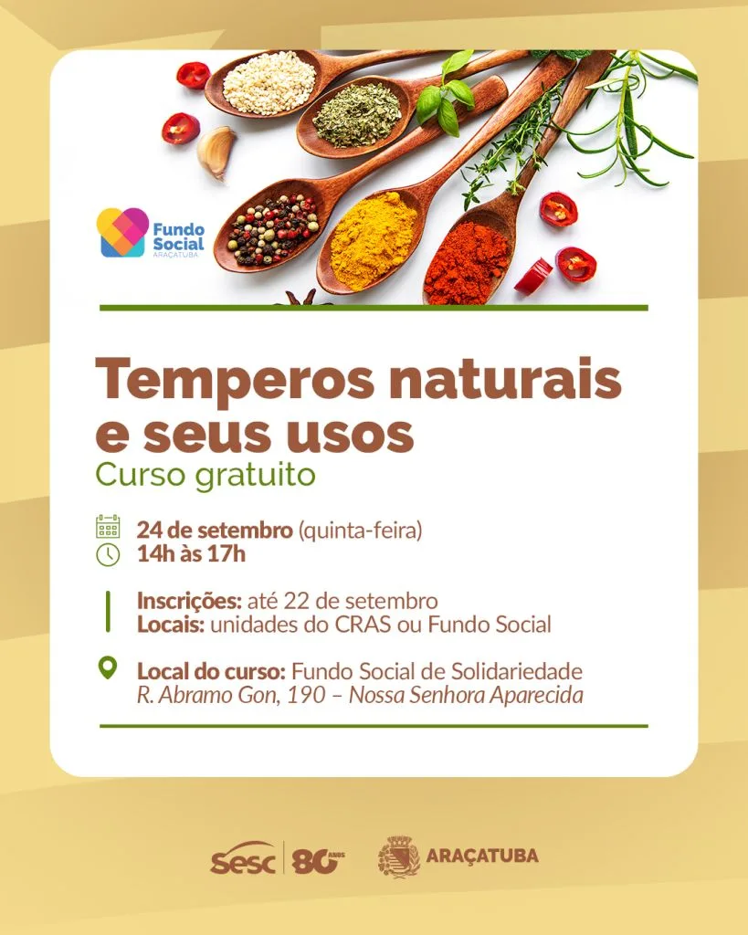 Inscrições abertas para curso gratuito de temperos naturais em Araçatuba