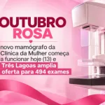 Novo mamógrafo amplia oferta de exames em Três Lagoas