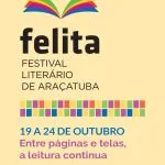 Felita terá 20 atividades gratuitas de 19 a 24 de outubro em Araçatuba
